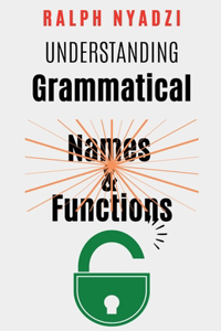 Understanding Grammatical Names and Functions