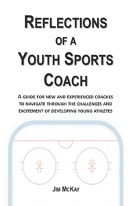 Reflections of a Youth Sports Coach