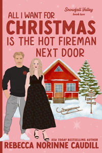 All I Want For Christmas is the Hot Fireman Next Door