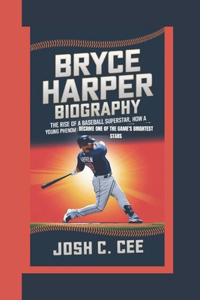 Bryce Harper Biography