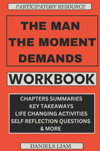Participatory Resource of the Man The Moment Demands