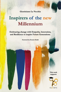 Inspirers of the new Millennium