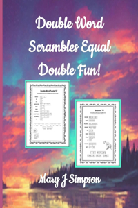 Double Word Scrambles Equal Double Fun!