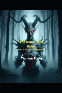 The Demon You Know