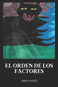 El orden de los factores