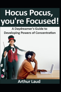 Hocus Pocus, you're Focused!