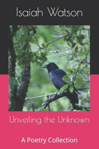 Unveiling the Unknown