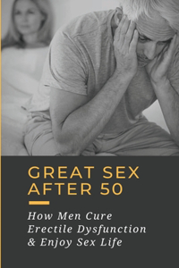 Great Sex After 50