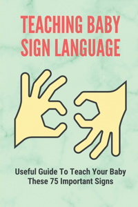 Teaching Baby Sign Language