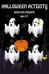 Halloween Activity Book for Children Ages 2-6