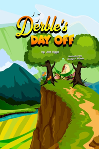 Derble's Day Off