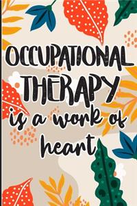Occupational Therapy is a Work of Heart