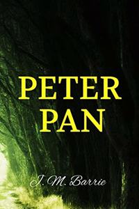 Peter Pan J. M. Barrie