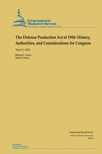 The Defense Production Act of 1950