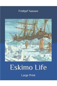 Eskimo Life