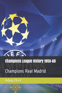 Champions League History 1959-60