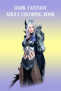 Dark Fantasy Adult Coloring Book