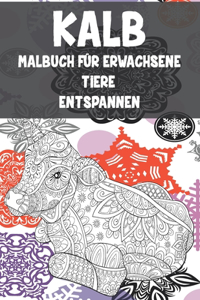 Malbuch für Erwachsene - Entspannen - Tiere - Kalb