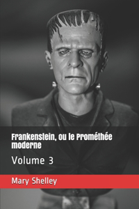 Frankenstein, ou le Prométhée moderne