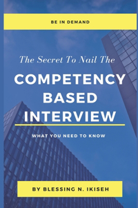 Secret To Nail The Competency Based Interview