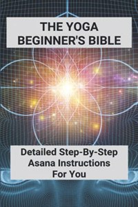 Yoga Beginner's Bible