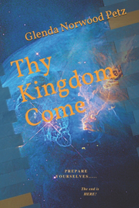 Thy Kingdom Come