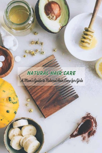 Natural Hair Care