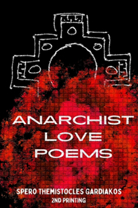 Anarchist Love Poems