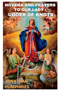 Novena and Prayers to Our Lady