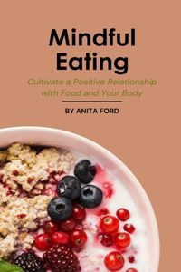 Mindful Eating