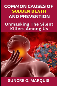 Common Causes of Sudden Death and Prevention
