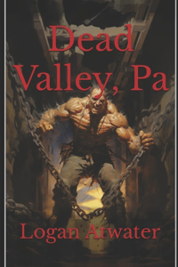 Dead Valley, Pa