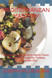 Mediterranean Mastery