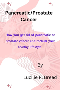Pancreatic/Prostate Cancer