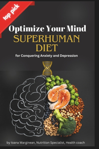 Superhuman diet