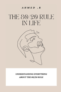 The 80/20 Rule in Life