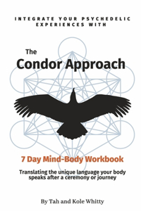 Condor Approach - 7 Day Mind-Body Workbook