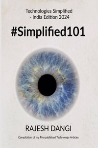 #Simplified101 : Technologies Simplified - India Edition