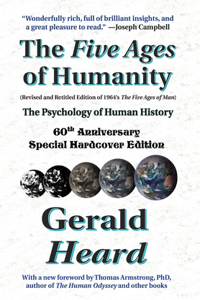 Five Ages of Humanity - The Psychology of Human History
