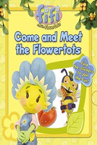 Come and Meet the Flowertots: Lost and Found Storybook (Fifi and the Flowertots)