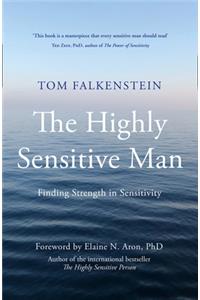 The Highly Sensitive Man
