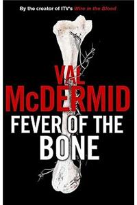 Fever of the Bone