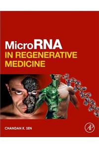Microrna in Regenerative Medicine