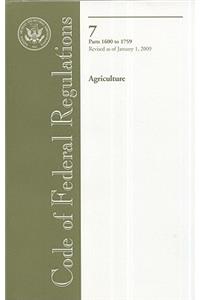 Code of Federal Regulations, Title 7, Agriculture, PT. 1600-1759, Revised as of January 1, 2009
