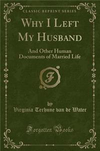 Why I Left My Husband