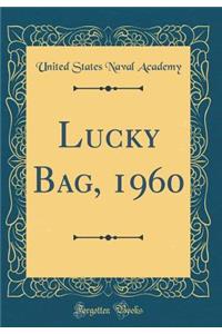 Lucky Bag, 1960 (Classic Reprint)