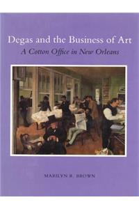 Degas and the Business of Art