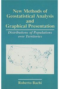 New Methods of Geostatistical Analysis and Graphical Presentation