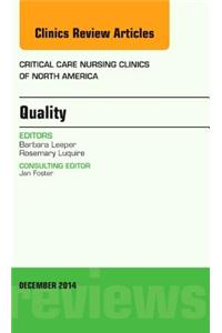 Quality, an Issue of Critical Nursing Clinics of North America