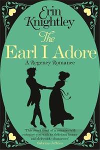 The Earl I Adore